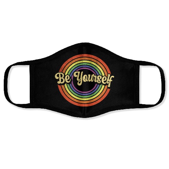 LGBTQ Pride Is You Lesbian Gay Homo Be Yourself Face Masks