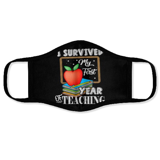 I Survived My First Year Of Teaching Face Masks