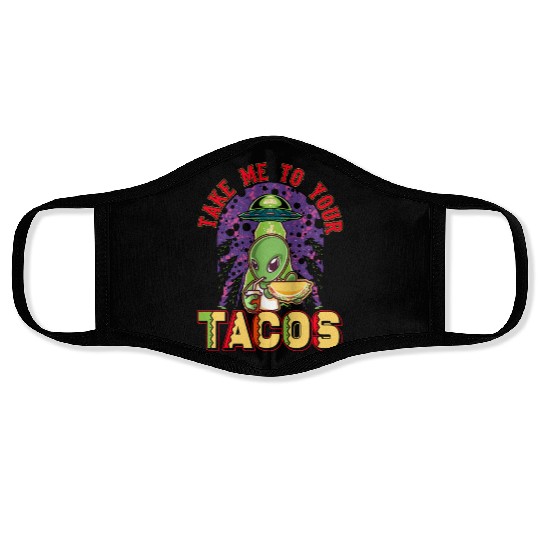 Funny Taco Alien Mexican Food Lover Face Masks