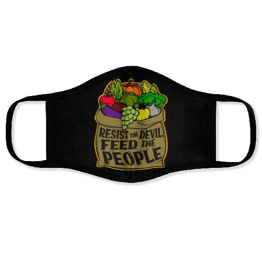Resist the Devil Feed the People Face Masks