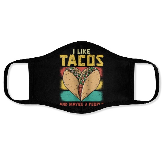Funny Taco Cinco De Mayo Tacos Fun Lovers Face Masks