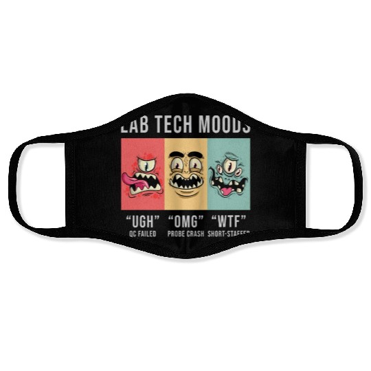 Lab Tech Moods Laboratory Science Technician Gift Face Masks