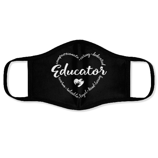 Educator, Teacher appreciation Face Masks