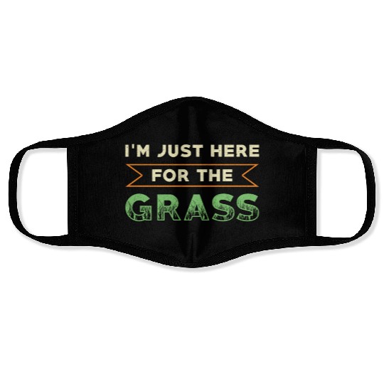 Lawn Mower I'm Just Here For The Grass Lawn Mowing Face Masks