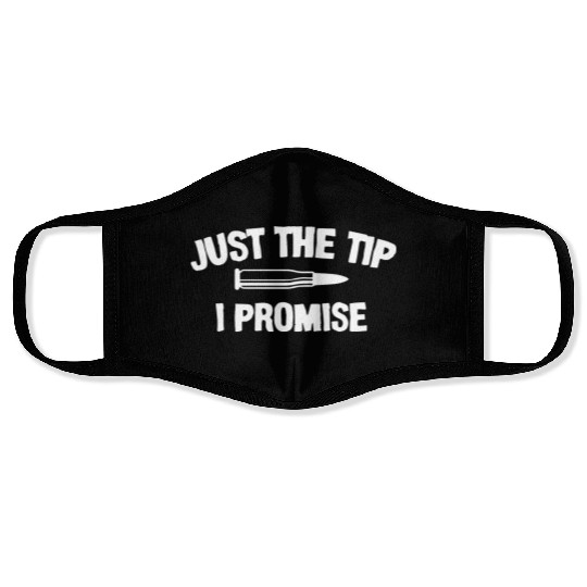 JUST THE TIP Face Masks