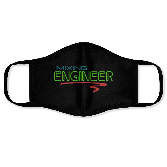 Mixing Engineer Neon Sign Design Face Masks