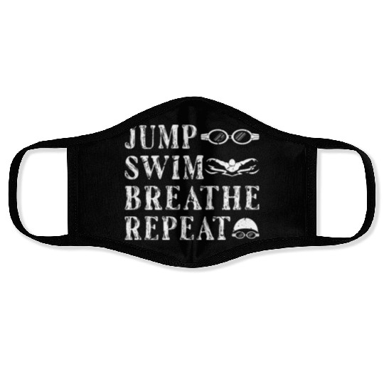 Jump Swim Breathe Repeat Swimming Swimmer Face Masks