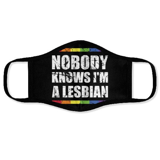 Nobody Knows I'm A Lesbian Funny Women Lesbian Face Masks