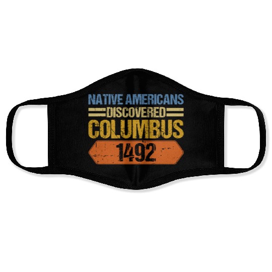 Anti Columbus Day Face Masks