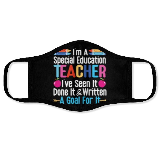 I'm A Special Education Teacher, SPED Teacher Face Masks