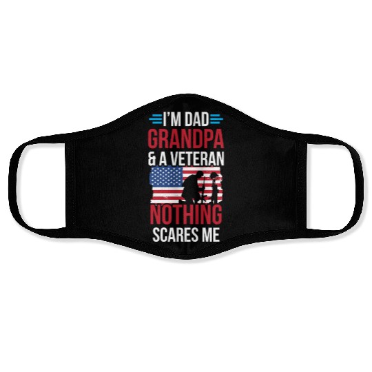Dad Grandpa And Veteran Nothing Scares Me Father Face Masks