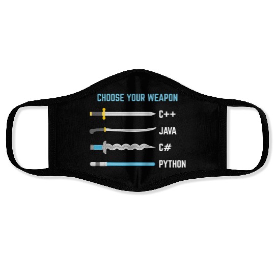 Python Choose Your Weapon Funny Computer Science Face Masks
