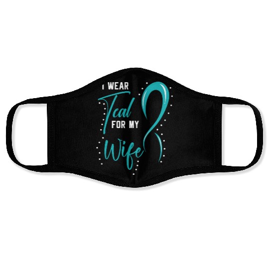 I Wear Teal For My Wife PCOS Polycystic Ovary Face Masks