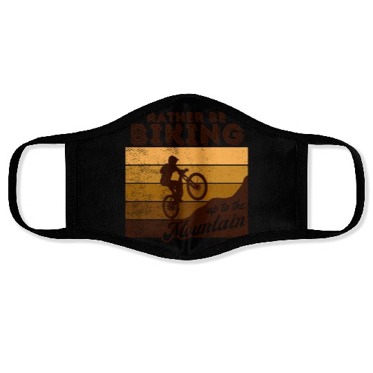 Rather Be Biking To Mountain Face Masks