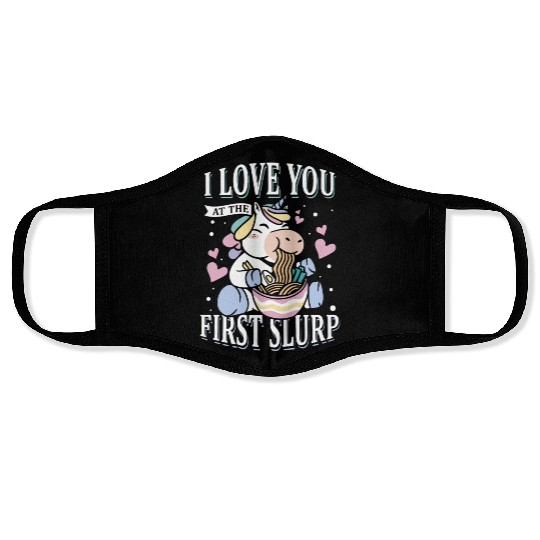 First Slurp | Unicorn Lover | Ramen Lover Face Masks |
