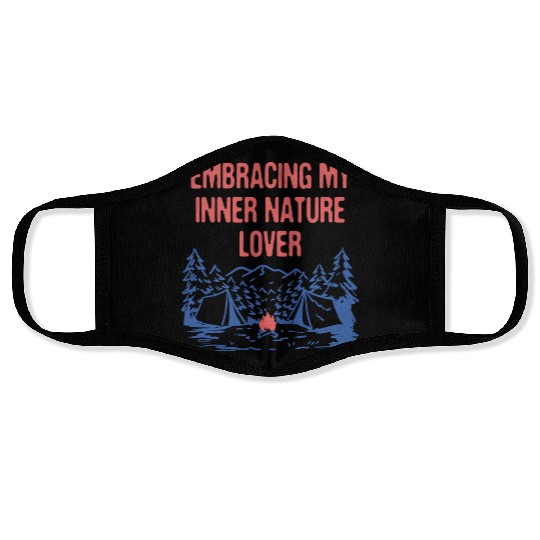 Embracing Inner Nature Lover Camping Forest Face Masks