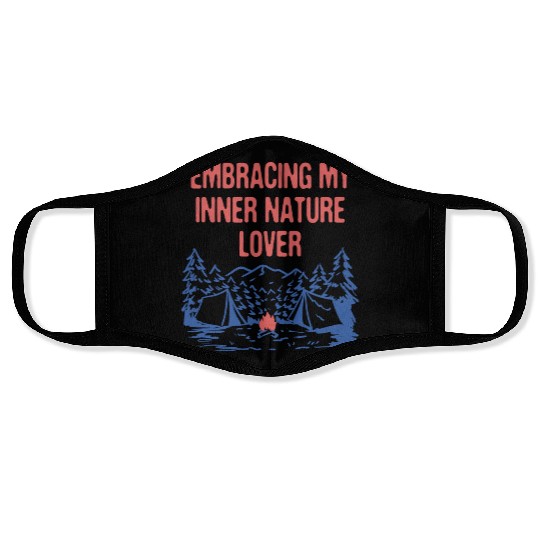 Embracing Inner Nature Lover Camping Forest Face Masks