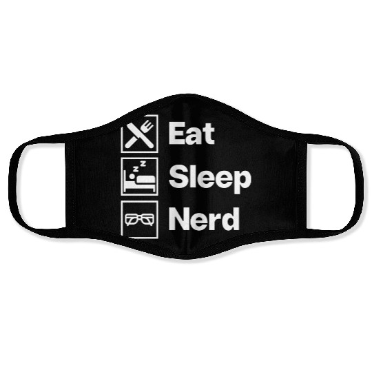 Eat Sleep Nerd Face Masks