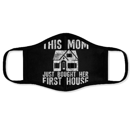 This Mom Just Bought Her First House 2 Face Masks