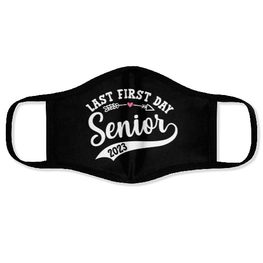 My Last First Day Senior Class Of 2023 Face Masks
