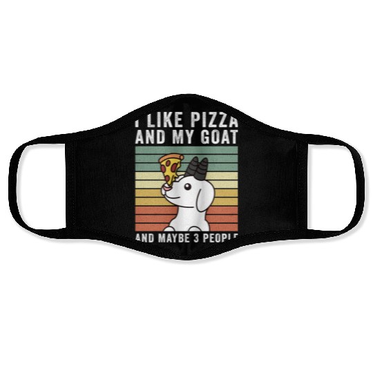 I Like Pizza And My Goat And Maybe 3 People Face Masks