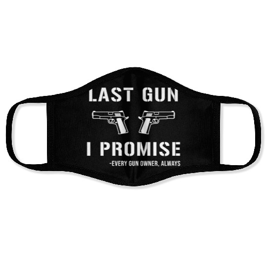 Last Gun I Promise Face Masks