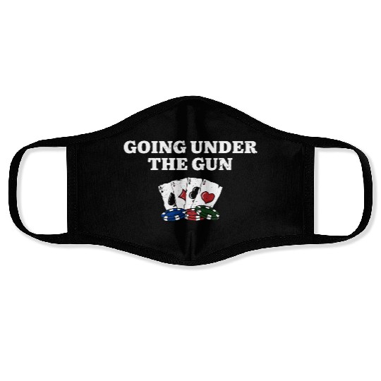 Going Under the Gun Gambler Poker Gambling Poker Face Masks