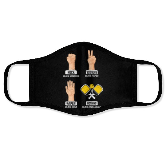 Rock Paper Scissors Nothing Beats Pickleball Playe Face Masks