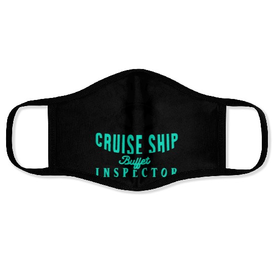 Funny Cruise Ship Buffet Inspector Partners Face Masks