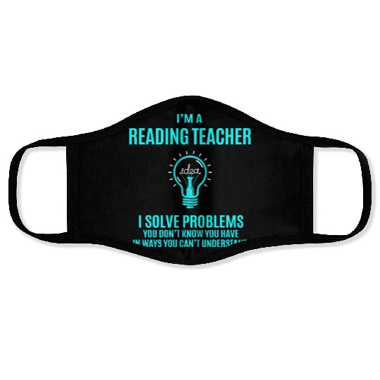 Reading Teacher Face Masks - I Solve Problems Gift It