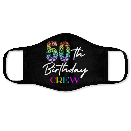 50th Birthday Crew 50 Party Crew Group Friends Face Masks
