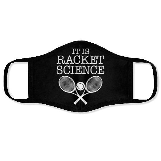 Tennis Player It Is Racket Science Tennis Coach Face Masks