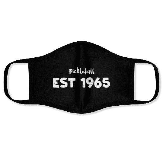 Pickleball Est 1965 - Hobbies Face Masks