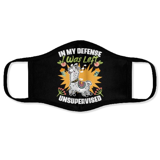 In My Defense I Was Left Unsupervised Funny Floral Face Masks