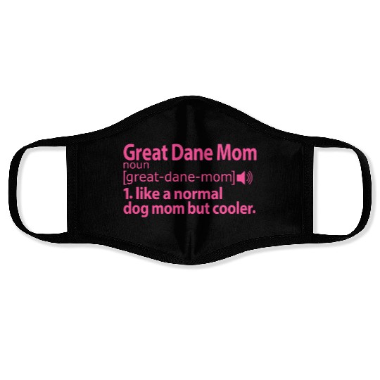 Great Dane Mom Definition pink Face Masks