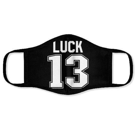 Luck 13 Jersey 13 My Lucky Number Lucky Thirteen Face Masks