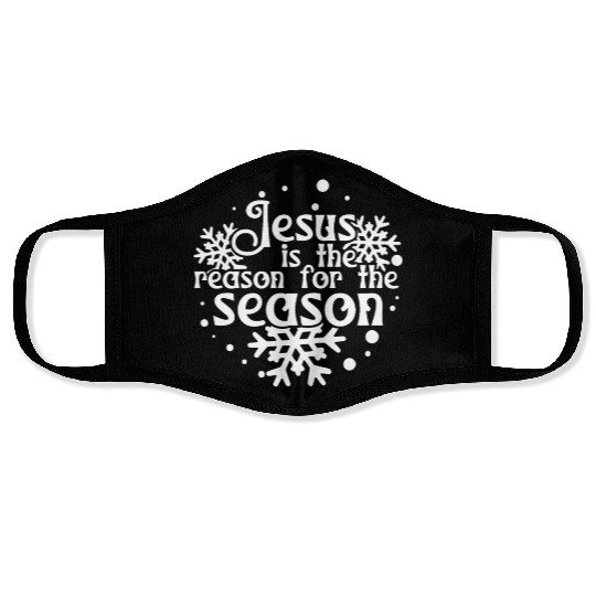 Jesus Is The Reason For The Season Holiday Xmas Face Masks