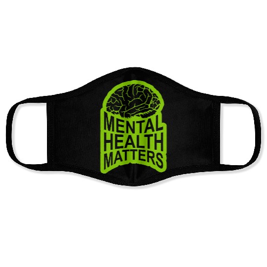 mental health matters quote Face Masks