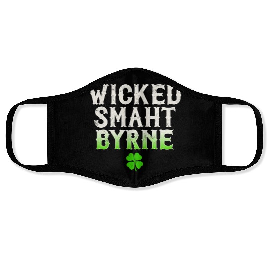 Wicked Smaht Byrne Clan Boston Irish Slang Face Masks