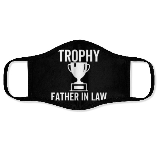 Trophy Father In Law Face Masks
