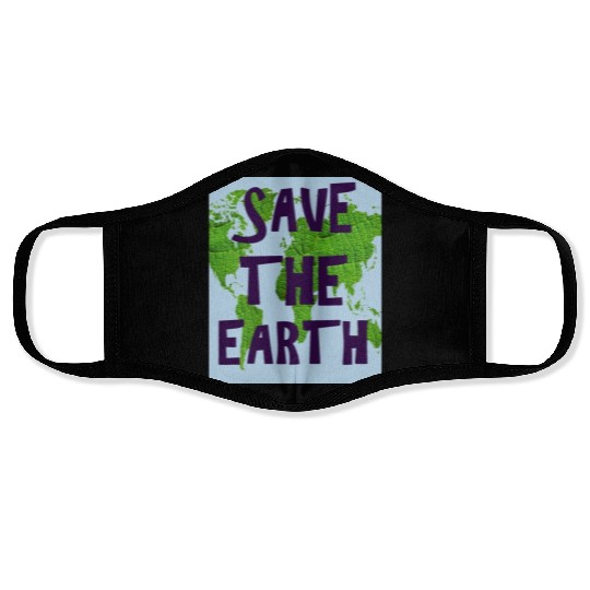 SAVE THE EARTH Face Masks