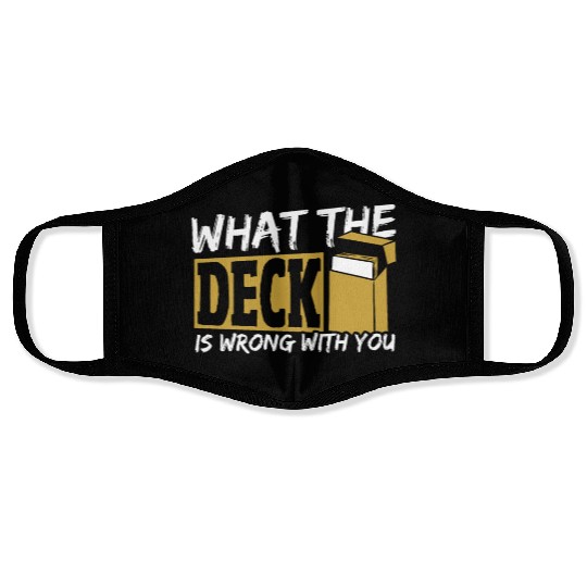 What The Deck Is Wrong With You Trading Card Game Face Masks