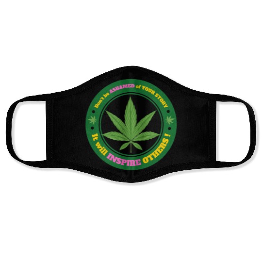 Drug Addiction Recovery AA Sober Sobriety Cannabis Face Masks