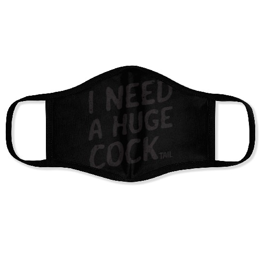 I need a huge cocktail - relax Face Masks