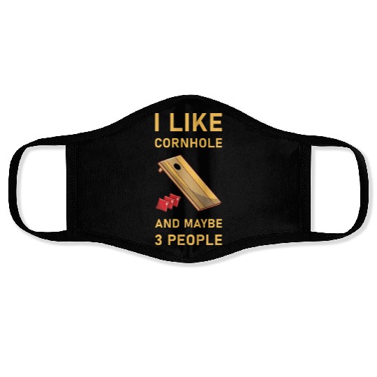 I like cornhole and maybe 3 people - Bean Bag Toss Face Masks