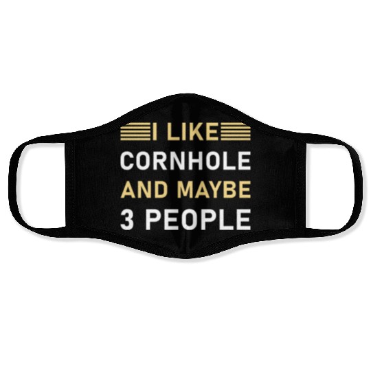 I like cornhole and maybe 3 people - Bean Bag Toss Face Masks
