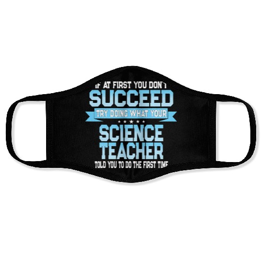Fun Science Teacher Quote Gift Funny Saying Face Masks