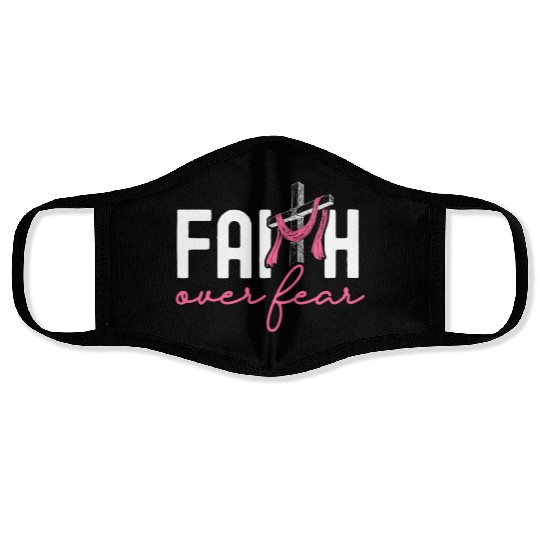 Faith Over Fear Breast Cancer Awareness Support Face Masks