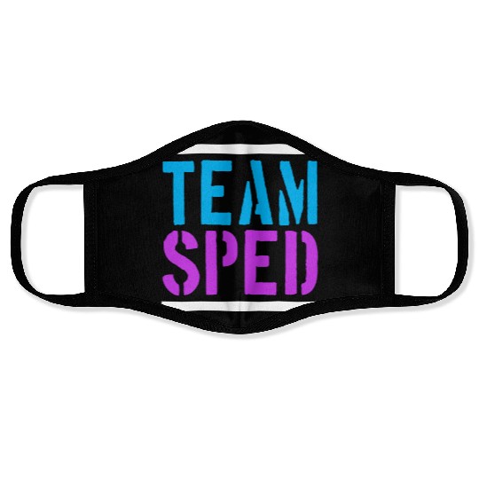 Special Education Teacher Team Sped Face Masks