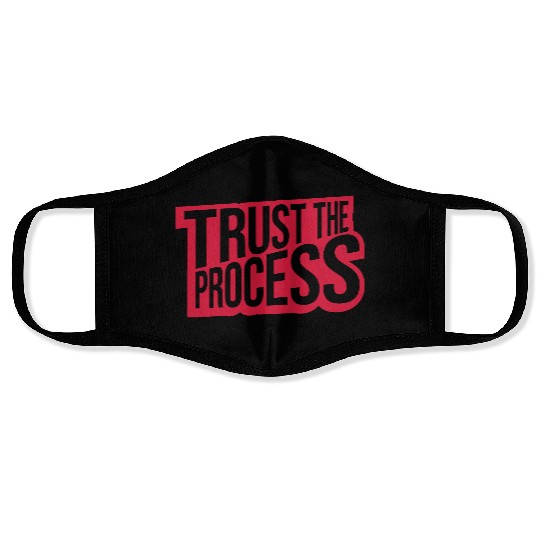 trust the process quote Face Masks